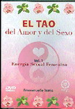 El Tao del amor y del sexo. Vol.I Energia sexual femenina-DVD