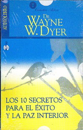 Cd- Los diez secretos para el éxito y la paz interior (audiolibro)