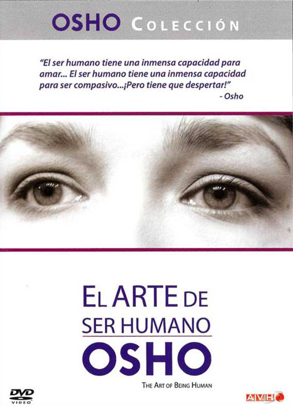 DVD- OSHO Parte XII- EL Arte de ser Humano