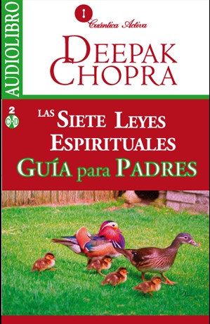 Cd- Las siete leyes espirituales . Guía para padres. ( Audiolibro 2 cd's)