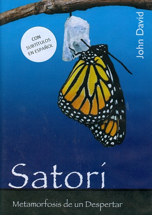 Dvd - Satori . Metamorfosis de un Despertar