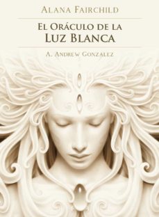 El Oráculo de la Luz Blanca ( libro + cartas )