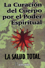 La curación del cuerpo por el poder espiritual