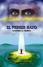 Primer Rayo Maestro El Morya