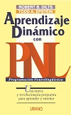 Aprendizaje dinámico con PNL: una nueva y revolucionaria propuesta para aprender y enseñar