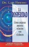 La prosperidad: cómo mejorar nuestra relación con el dinero