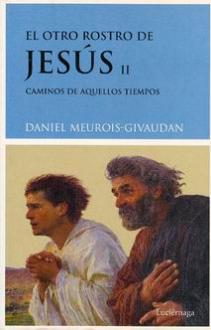 El otro rostro de Jesús