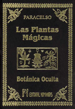 Las plantas mágicas : botánica oculta