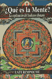 ¿Qué es la mente?: la explicación del budismo tibetano