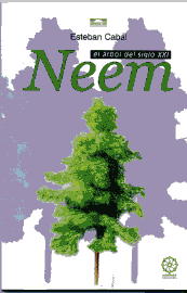 El árbol del Neem. Usos y propiedades