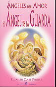 Ángeles del amor: el ángel de la guarda