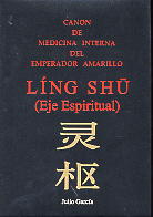 Líng Shu : Canon de medicina interna del Emperador Amarillo
