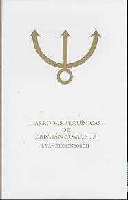 Las bodas alquímicas de Cristian Rosacruz Tomo II