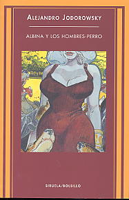 Albina y los hombres-perro: novela fantástica