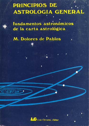 Principios de astrología general. (Tomo 1)