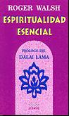 Espiritualidad Esencial - Prologo Del Dalai Lama