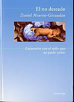 Él no deseado: encuentro con el niño que no pudo venir