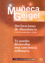 Declaraciones de abundancia (curso de prosperidad en 30 días): tú puedes desarrollar una conciencia