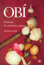 Obí: el oráculo de la santería cubana