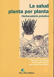 La salud planta por planta: herbacedario práctico