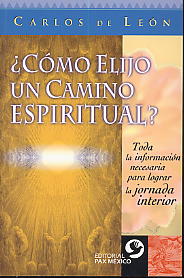 ¿Cómo Elijo un Camino Espiritual?