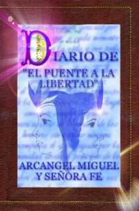 Diario Arcangel Miguel Y Señora Fe