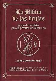 La Biblia  de las brujas : manual completo para la práctica de la brujería