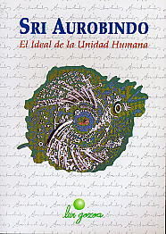 El Ideal De La Unidad Humana