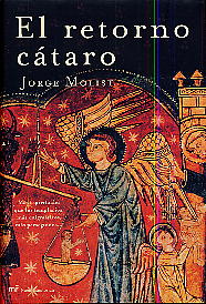 El retorno cátaro: más espirituales que los templarios, más enigmáticos, más perseguidos--