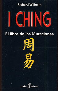 I Ching: el libro de las mutaciones