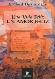 Una Vida Feliz Un Amor Feliz