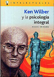 Ken Wilber y la psicología integral