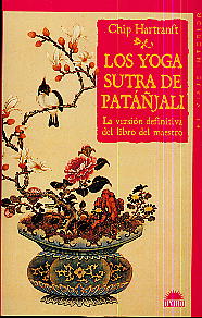Los yoga sutra de Patáñjali: la versión definitiva del libro del maestro