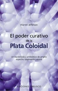 El poder curativo de la plata coloidal