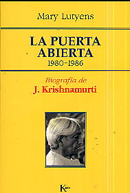 La puerta abierta: biografía de J. Krishnamurti