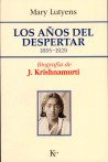 Los años del despertar: biografía de J. Krishnamurti