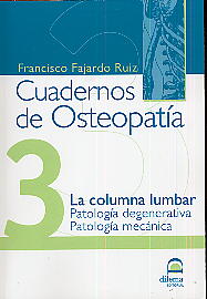 La columna lumbar: patología degenerativa y patología mecánica