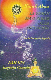 La visión maya solar de la ascensión