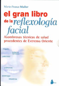 El gran libro de la reflexología facial