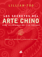Secretos del arte chino para la adivinación y la fortuna