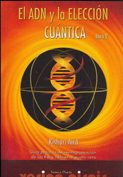 El ADN y la elección cuántica
