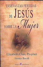 Enseñanzas perdidas de Jesús sobre la mujer