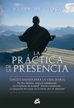 La práctica de la presencia : cinco caminos para la vida diaria, T'ai Chi y Taoísmo, Jung y la indiv