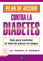 Plan de acción contra la diabetes : guía para controlar tu nivel de azúcar en sangre