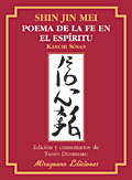 Shin Jin Mei : poema de la fe en el espíritu