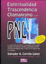 Espiritualidad, trascendencia y chamanismo con PNL