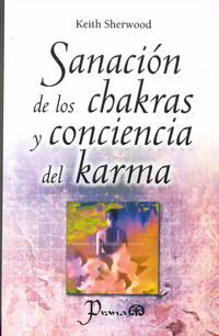 Sanacíón de los chakras y conciencia del Karma