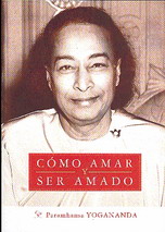 Cómo amar y ser amado