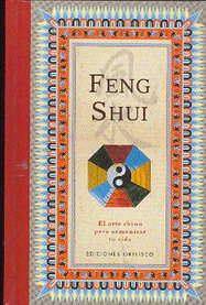 Feng shui : el arte chino para armonizar tu vida