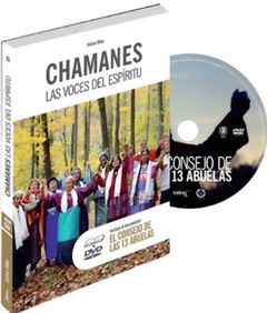 Chamanes : las voces del espíritu